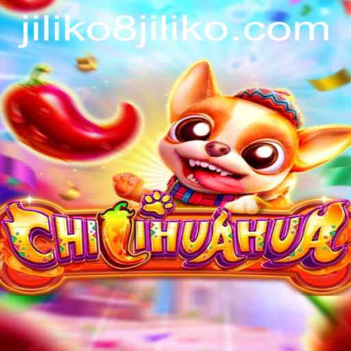 CHILIHUAHUA Game: An Exciting Adventure with JILIKO8