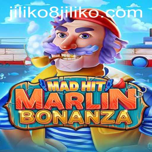 MadHitMarlinBonanza: Dive into the Exciting World of JILIKO8 Gaming