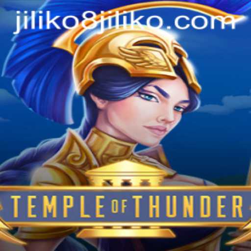Discover the Adventure in TempleofThunder with JILIKO8